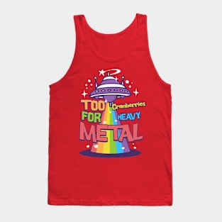 Too Cranberies for metal Tank Top